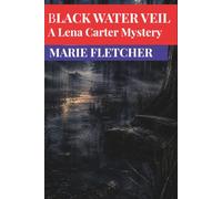 Black Water Veil: An Old Florida Mystery of Secrets, Oil, and Murder (Black Water Mystery Series)