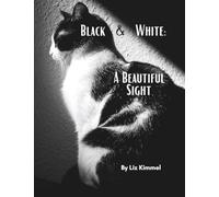 Black & White: A Beautiful Sight (Cool Creatures...God's Teachers)