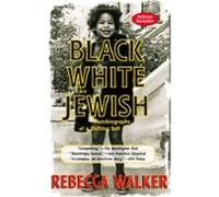 Black White And Jewish (ebook)