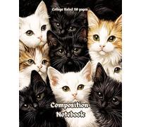 Black, White and Orange Kittens Cover Composition Notebook: Cute Cats 110 College Ruled Pages For Schools, Colleges, Universities,Office, Work,Home