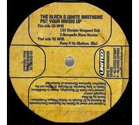 Black & White Brothers - Put your hands up (Pump it up Anthem/Dub, 1998, I) / Vinyl Maxi Single [Vinyl 12'']