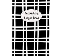 Black & White Grid Cover: Accounting Ledger Book for Tracking Income & Expense, come with undated calendar, helps you log your money clearly and consistently, Size 6”x9”, 120 Pages.