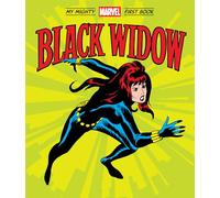 BLACK WIDOW MY MIGHTY MARVEL FIRST BOOK BOARD BOOK (A Mighty Marvel First Book)