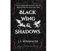 Black Wing and Shadows: Book One of the Sandorg Chronicles: 1