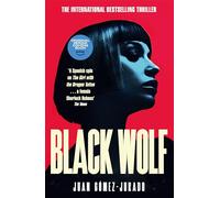 Black Wolf – Segunda novela del fenómeno internacional superventas Red Queen (Antonia Scott, 2)