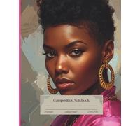 Black Woman Crowned in His Favor Composition Notebook: College Ruled for Journal and Everyday Writing from the Pink Breast Cancer Awareness Crowns Collection