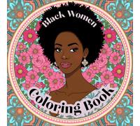 Black Women Coloring Book: 33 Beautiful Portrait Designs Celebrating Natural Beauty, Confidence and Style | Relaxing Creative Art Pages | Large 8.5 x 8.5