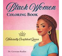 Black Women Coloring Book for Adults: Naturally Confident Queen