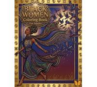 Black Women Coloring Book For Adults: Size 8.5*11 | Pages 104 | Bold, Beautiful & Proud | 50 Stunning Portraits of Black Women | A Relaxing Coloring Experience for Adults | Color Test Pages Included