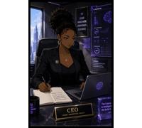 Black Women Daily Journal for Meetings, Notebook, Goal Setting, Business Planning, Brainstorming, Productivity, Leadership & Personal Growth: Tech AI Black Women CEO Boss 6X9 120 Pages