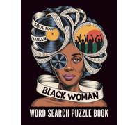 Black Women Word Search: 100 Cultural Puzzles: Cultural Word Search for Adults: Easy-to-Read Large Print Puzzles