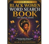 Black Women Word Search Book: 120 Empowering Large-Print Puzzles for Adults & Seniors