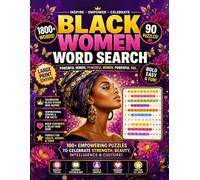 Black Women Word Search for Adults and Seniors : Bold and Easy Edition: Relaxing Large Print Puzzles Celebrating Heritage, Education, History, ... (Black Word Search Book Collections)