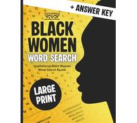 Black Women Word Search: Inspirational Black Women Word Search Puzzle Large Print, Big Print Word Search for Women