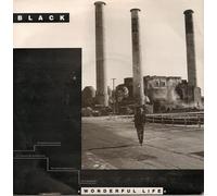 BLACK - WONDERFUL LIFE 7 INCH (7" VINYL 45) UK UGLY MAN 1986