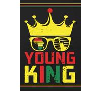 Black, Yellow, Red, and Green Young King: Blank 120 Page Lined Journal/Notebook/Lyric Book