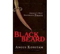 Blackbeard: America's Most Notorious Pirate