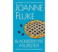 Blackberry Pie Murder (Hannah Swensen Mysteries) by Joanne Fluke (2015-01-27)