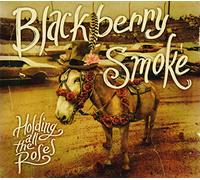 Blackberry Smoke - Holding All The Roses [Vinilo]