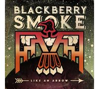 Blackberry Smoke - Like An Arrow [Vinilo]