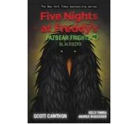 Blackbird (five Nights At Freddy S: Fazbear Frights #6)