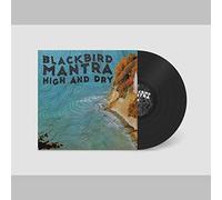 Blackbird mantra - High and dry [Vinilo]