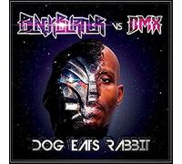 Blackburner vs. DMX - Dog Eats Rabbit