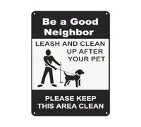 BLACKCUTTER Señal de seguridad con texto en inglés "Notice Danger Safety", "Be A Good Neighbor Leash And Clean Up After Your Pet Sign", señal de carretera para estacionamiento, letrero de metal de