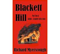 Blackett Hill: Part two of - Author a murder with a twist: 2