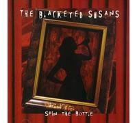 Blackeyed Susans - Spin the Bottle