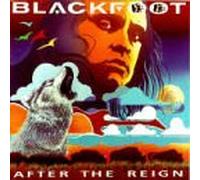 Blackfoot - After the Reign