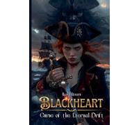 Blackheart: Curse of the Eternal Drift: 1 (The Blackheart)