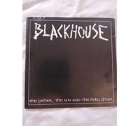 BLACKHOUSE - BLACKHOUSE - THE FATHER, THE SON AND THE HOLY GHOST