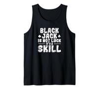 Blackjack no es Suerte es Habilidad Camiseta sin Mangas