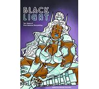 Blacklight: Ten Years of First Nations Storytelling