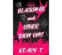 Blackmail and Other Turn Ons: A Dark Rom-Com (Pretty Little Justice)
