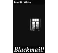 Blackmail! (ebook)