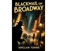 Blackmail on Broadway: Early 20th century NYC crime unfolds as Detective Nicholas Palmer pursues Ernest Gordon, a mastermind blackmailer impersonating him to exploit secrets & riches.