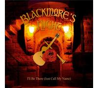 Blackmore'S Night - I'Ll Be There (Just Call My Name)