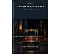Blackout at Aureline Hall: A Cozy Art-Heist Mystery Puzzle Book for Adults and Teens