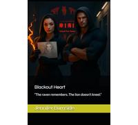 Blackout Heart: “The raven remembers. The lion doesn’t kneel.” (Blackout Ops Series)