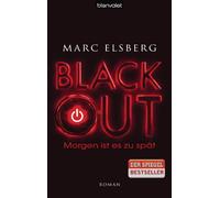 BLACKOUT - Morgen ist es zu spät