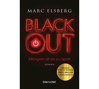 BLACKOUT - Morgen ist es zu spät