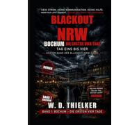 BLACKOUT NRW: Bochum das Licht geht aus