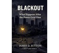 Blackout: What Happens After the Power Grid Dies (Fault Lines)