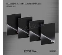 BLACKPINK - DEADLINE (SILVER Ver.) [3rd Mini Album] - ROSÉ Ver. (DEADLINE)