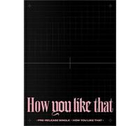 Blackpink 'How You Like That' edición especial CD + 1p póster plegado en paquete + 132p PhotoBook + 1p Post+1p Polaroid + Mensaje PhotoCard Set + Seguimiento Kpop Sellado