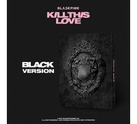 BLACKPINK - [KILL THIS LOVE - BLACK Ver.] (2ND Mini Album) CD + Photobook + Photo zine + Lyrics + Postcard+Polaroid Photocard +Sticker Set + Folded Poster+Free Gift (Double side photocard & Key ring)