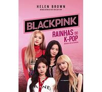 Blackpink - Rainhas do K-pop (Em Portugues do Brasil)