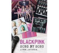 Blackpink: Song by Song